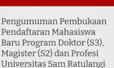 Universitas Sam Ratulangi Membuka Pendaftaran Mahasiswa Baru Pascasarjana dan Profesi Semester Genap 2024/2025